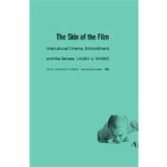 The Skin of the Film by Marks, Laura U.; Polan, Dana, 9780822323914