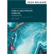 Public and Private Families: An Introduction SELF PRINT: Evergreen Release by Andrew J Cherlin, 9781260973914