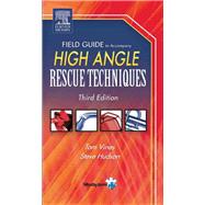 Field Guide to Accompany High Angle Rescue Techniques by Vines, Tom; Hudson, Steve, 9781284043914