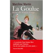 La Goulue by Maryline Martin, 9782268103914