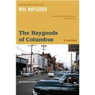 The Haygoods of Columbus by Haygood, Wil, 9780814253915