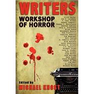Writers Workshop of Horror by Michael Knost, 9780982493915