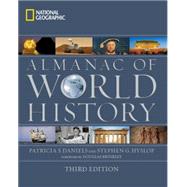National Geographic Almanac of World History, 3rd Edition (Direct Mail Edition) by Daniels, Patricia; Hyslop, Stephen G.; Hyslop, Stephen; Brinkley, Douglas, 9781426213915