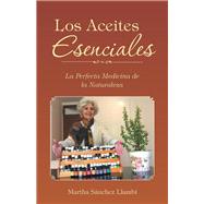 Los Aceites Esenciales by Llambí, Martha Sánchez, 9781504353915