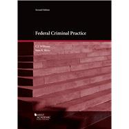 Federal Criminal Practice by Williams, C. J.; Berry, Sean R., 9781647083915