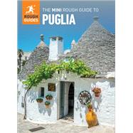 The Mini Rough Guide to Puglia (Travel Guide eBook) by Rough Guides, 9781789193916
