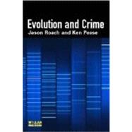 Evolution and Crime by Roach; Jason, 9781843923916