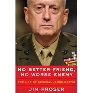 No Better Friend, No Worse Enemy by Proser, jim, 9780062803917