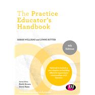 The Practice Educator's Handbook by Williams, Sarah; Rutter, Lynne, 9781526423917