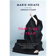 That Time of Year by Ndiaye, Marie; Stump, Jordan, 9781931883917