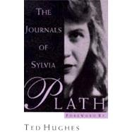 The Journals of Sylvia Plath by PLATH, SYLVIAHUGHES, TED, 9780385493918