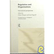 Regulation and Organisations: International Perspectives by Engwall; Lars, 9780415183918
