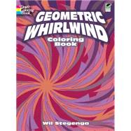 Geometric Whirlwind Coloring Book by Unknown, 9780486473918