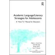Academic Language/Literacy Strategies for Adolescents: A 