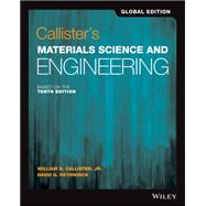 Callister's Materials Science and Engineering by Callister, William D.; Rethwisch, David G., 9781119453918