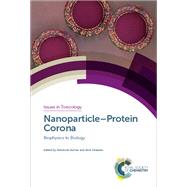 Nanoparticle-Protein Corona by Kumar, Ashutosh; Dhawan, Alok, 9781788013918