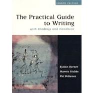 The Practical Guide to Writing with Readings and Handbook by Barnet, Sylvan; Stubbs, Marcia; Bellanca, Pat, 9780321023919