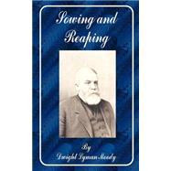 Sowing and Reaping by Moody, Dwight Lyman, 9781589633919
