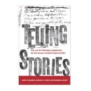 Telling Stories by Maynes, Mary Jo; Pierce, Jennifer L.; Laslett, Barbara, 9780801473920