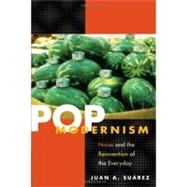 Pop Modernism by Suarez, Juan A., 9780252073922