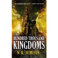 The Hundred Thousand Kingdoms by Jemisin, N. K., 9780316043922