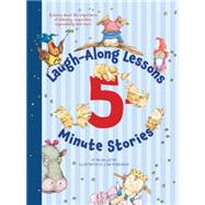 Laugh-along Lessons 5-minute Stories by Lester, Helen; Munsinger, Lynn, 9780544503922
