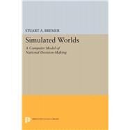 Simulated Worlds by Bremer, Stuart A., 9780691643922