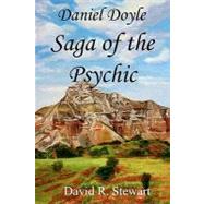 Daniel Doyle, Saga of the Psychic by Stewart, David R., 9781453703922
