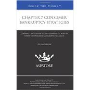 Chapter 7 Consumer Bankruptcy Strategies, 2015 Edition: Leading Lawyers on Filing Chapter 7 Cases in Todays Consumer Bankruptcy Climate by Osborne, Lynn; Kuzmickas, Paul S.; Anderson, Victoria L.; Ferrin, Michael; Tavare, Melanie, 9780314293923