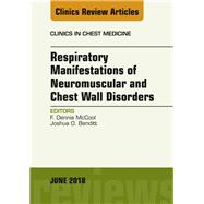 Respiratory Manifestations of Neuromuscular and Chest Wall Disease by Mccool, F. Dennis; Benditt, Joshua O., 9780323583923
