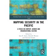 Mapping Security in the Pacific by Amin, Sara N.; Watson, Danielle; Girard, Christian, 9780367143923