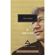 My Name Is Red Written and Introduced by Orhan Pamuk by Pamuk, Orhan; Pamuk, Orhan; Freely, Maureen, 9780307593924