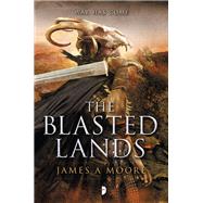 The Blasted Lands by Moore, James A.; Colucci, Alejandro, 9780857663924