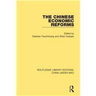 The Chinese Economic Reforms by Feuchtwang, Stephan; Hussain, Athar, 9781138343924