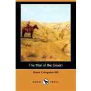 The Man of the Desert by Hill, Grace Livingston, 9781406563924
