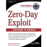 Zero-Day Exploit: : Countdown to Darkness by Shein, Rob; Sachs, Marcus H., 9780080543925