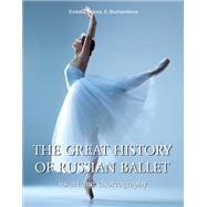 The great history of Russian ballet by Evdokia Belova; E. Bocharnikova, 9781646993925