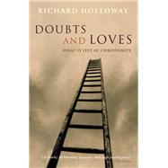 Doubts and Loves by Holloway, Richard (AFT); Holloway, Richard, 9781786893925
