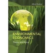 Environmental Economics: Theory and Policy by Alfred Endres , Translated by Iain L. Fraser, 9780521173926