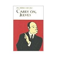 Carry On, Jeeves by Wodehouse, P.G., 9781585673926
