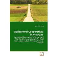 Agricultural Cooperatives in Vietnam by Trung, Tuan Pham, 9783639163926