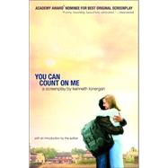 You Can Count on Me A Screenplay by LONERGAN, KENNETH, 9780375713927