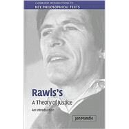 Rawls's 'A Theory of Justice': An Introduction by Jon Mandle, 9780521853927