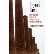 Beyond Rust by Dieterich-ward, Allen, 9780812223927