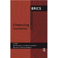 Financing Innovation: BRICS National Systems of Innovation by Kahn; Michael, 9781138553927