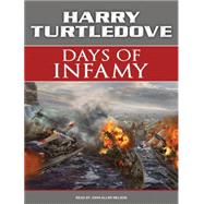 Days of Infamy by Turtledove, Harry, 9781400113927