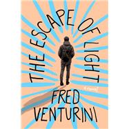 The Escape of Light by Venturini, Fred, 9781684423927