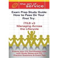 Itil V3 Malc Managing Across the Lifecycle Certification Exam Preparation Course in a Book for Passing the Itil V3 Managing Across the Lifecycle Exam by Menken, Ivanka; Malone, Tim; Blokdijk, Gerard, 9781921573927