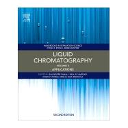 Liquid Chromatography by Fanali, Salvatore; Haddad, Paul R.; Poole, Colin; Riekkola, Marja-liisa, 9780128053928