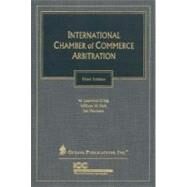 International Chamber of Commerce Arbitration by Craig, W. Laurence; Park, William W.; Paulsson, Jan, 9780379213928